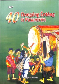 40 Dongeng Enteng Ti Pasantren