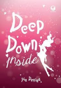 Deep Down Inside
