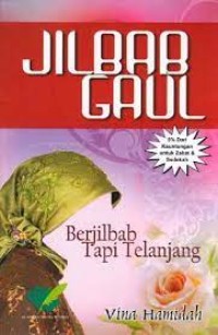 Jilbab-Jilbab Gaul