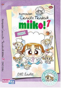 Kumpulan Cerita Terbaik Miiko! 7