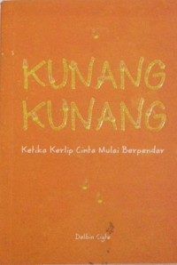 Kunang-Kunang: Ketika Kerlip Cinta Mulai Berpendar