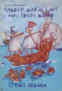 Pabelo Bajak Laut dari Teluk Bima