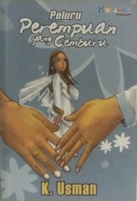 Peluru Perempuan yang Cemburu