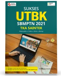 SUKSES UTBK SBMPTN 2021 TKA SAINTEK