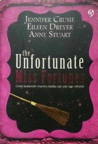 The Unfortunate Miss Fortunes