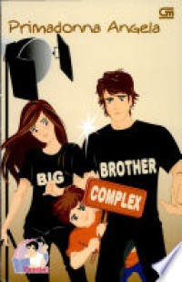 Big Brother Complex: Aku Pengin Punya Abang