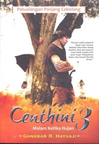 Centhini 3: Malam Ketika Hujan