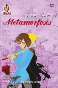 Mawar Merah: Metamorfosis