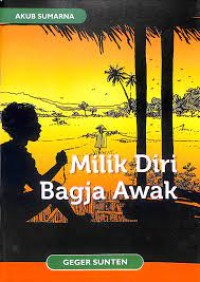 Milik Diri Bagja Awak