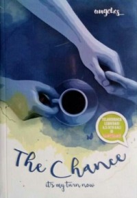 The Chance: It's my turn now