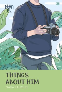 Things About Him